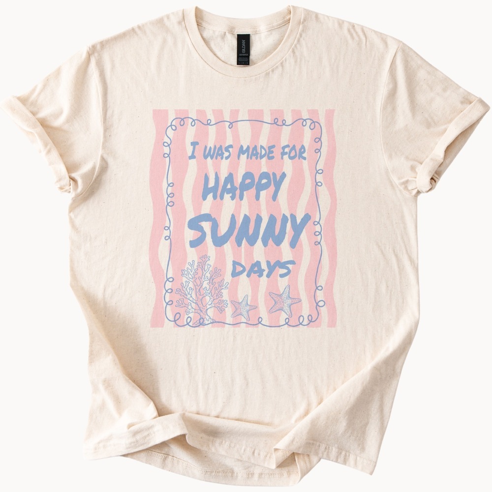 Happy Sunny Days Coastal Graphic Tee Beach Vibes Design